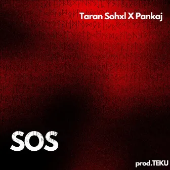 SOS by Taran Sohxl