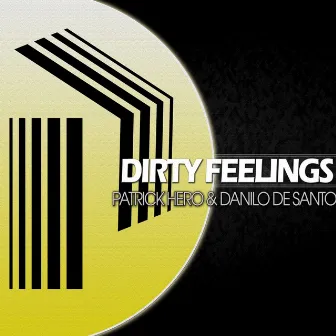 Dirty Feelings by Danilo De Santo