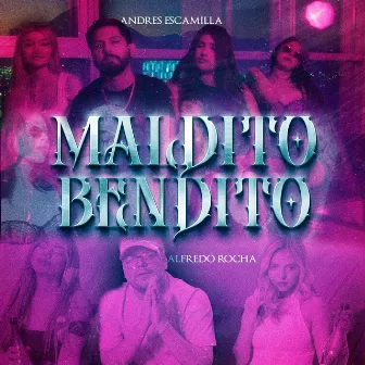 Maldito Bendito by Andres Escamilla