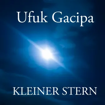 Kleiner Stern by Ufuk Gacipa