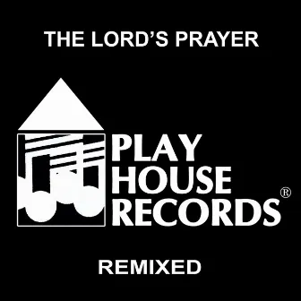 Lords Prayer (Mike Macharello Remix) by Mike Macharello