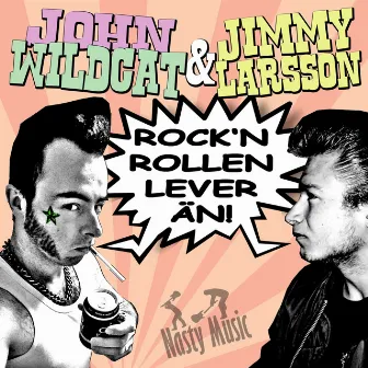 Rock'n Rollen lever än by John Wildcat