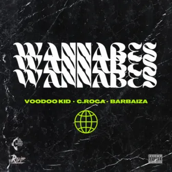 Wannabes by Barbaiza