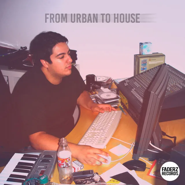 From Urban To House - 2025 Remaster