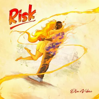 Risk by Olu Vibez