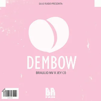 Dembow by Braulio NV