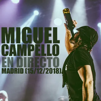 Miguel Campello en Directo (Madrid 15/12/2018) by Miguel Campello