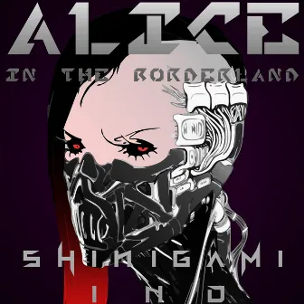 Alice in the Borderland by Shinigami IND