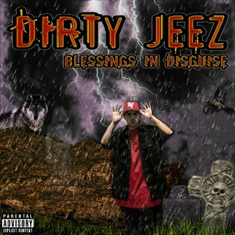 Blessings in Disguise by Dirty Jeez