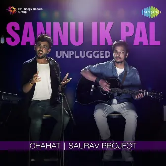 Sannu Ik Pal (Unplugged) - Single by Saurav Mishra