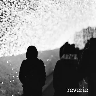 Reverie by Reverie