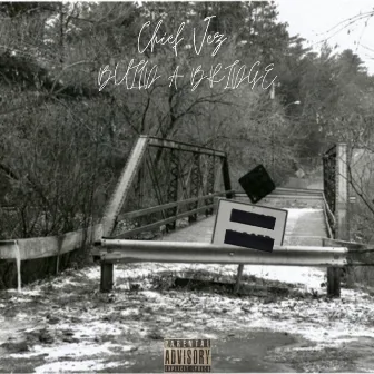 Build A Bridge by Chief Vez