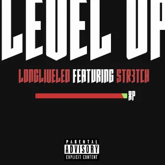 Level Up by LongLiveLeo