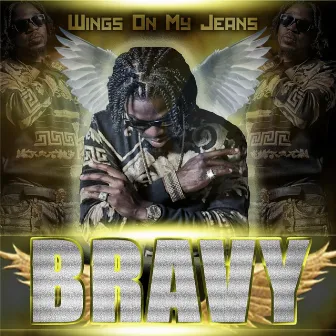 Wings on My Jeans by Bravy