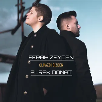 Olmazdı Bizden by Ferah Zeydan