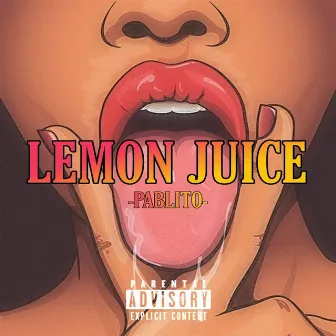 Lemon Juice by Pablito