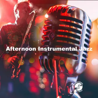 Afternoon Instrumental Jazz by Instrumental Jazz Group