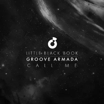 Call Me (Little Black Book - Remixes) by Groove Armada