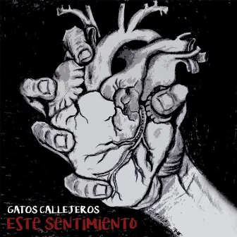 Este Sentimiento by Gatos Callejeros