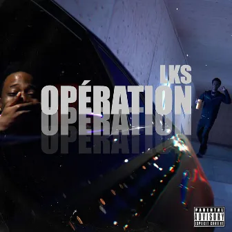 Opération by LKS