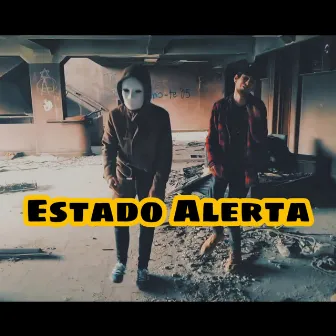 Estado Alerta by Minorka