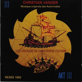 Les voyages de Christophe Colomb by Christian Vander