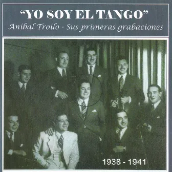 Yo Soy el Tango by Aníbal Troilo