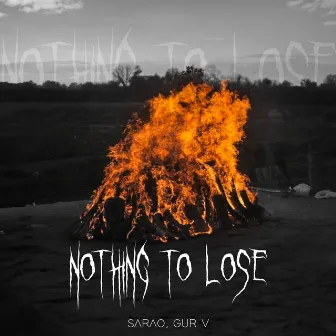 Nothing to lose by Gur V