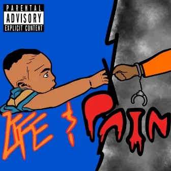 Life & Pain by Chavo Christ