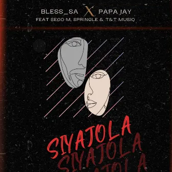 Siyajola by Papa Jay