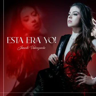 Esta Era Yo by Janeth Valenzuela