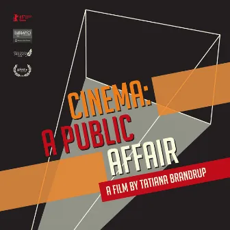 Cinema: A Public Affair (Original Soundtrack) by Jonathan Bar Giora