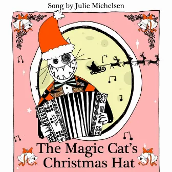 The Magic Cats Christmas Hat by Julie Michelsen