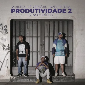 Produtividade 2 - Senso crítico by Jé Versátil