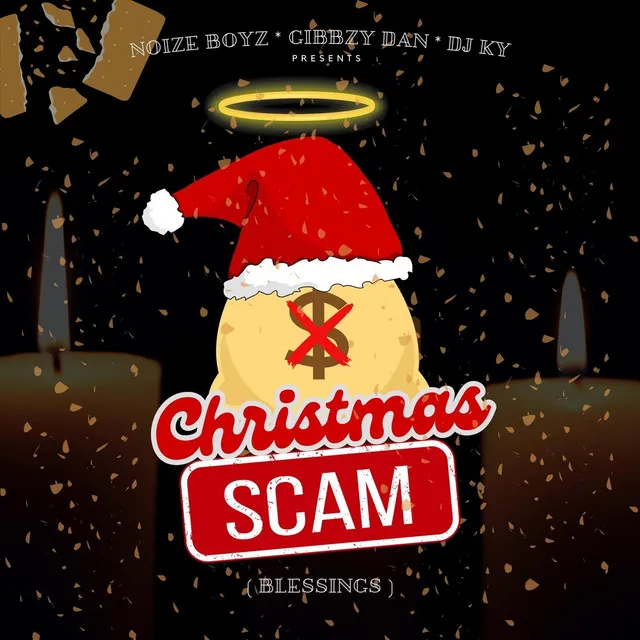 Christmas Scam (Blessings)