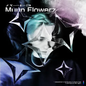 BLU PART 3 : Muun Flowerz by Bluume