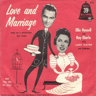 Love and Marriage by Ellie Russell