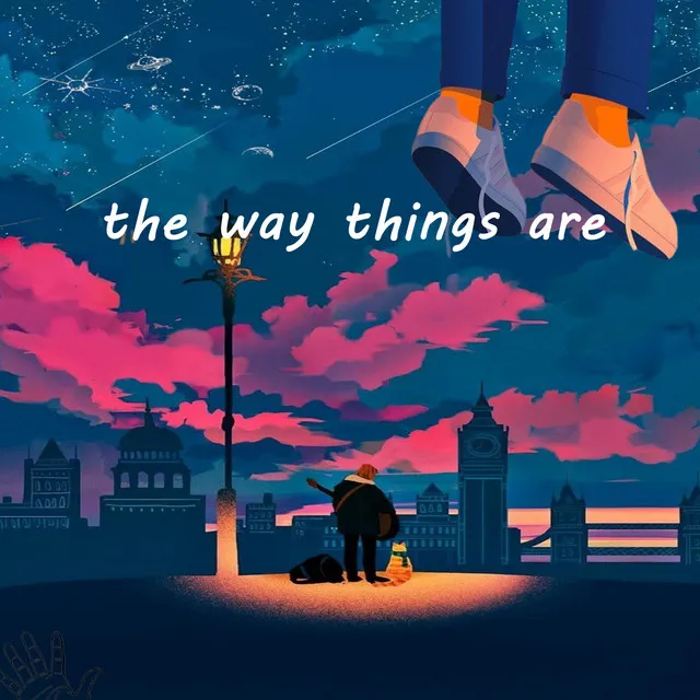 The Way Things Are