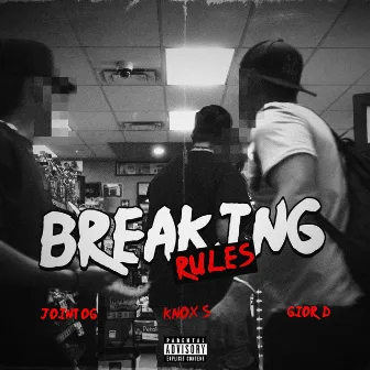 Breaking Rules by Joint OG