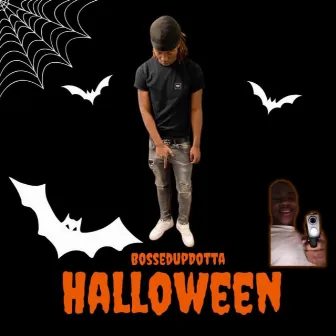 Hall0ween by BossedUp Dotta