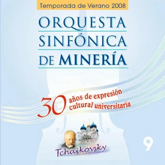 Temporada de Verano 2008, Vol. 9 by Orquesta Sinfonica de Mineria