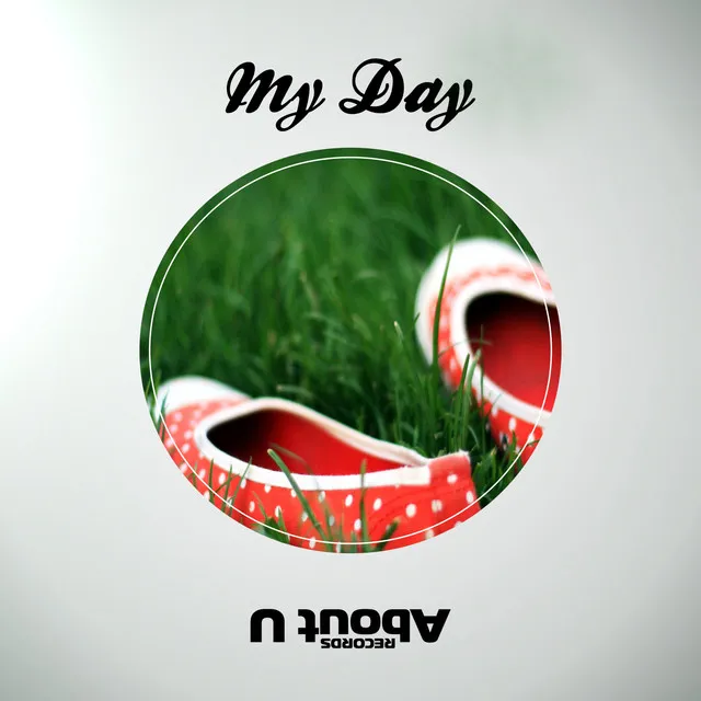 My Day - Original Mix