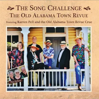 The Song Challenge by The Old Alabama Town Revue Crue