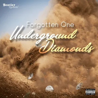 Underground Diamonds by FORGOTTEN ONE