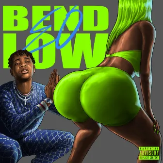 Bend Low by EO