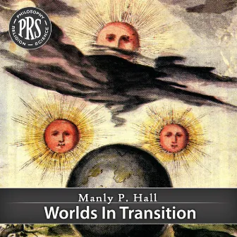 Worlds In Transition by Manly P. Hall