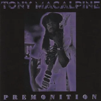 Premonition by Tony MacAlpine