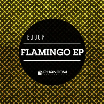 Flamingo EP by EJOOP