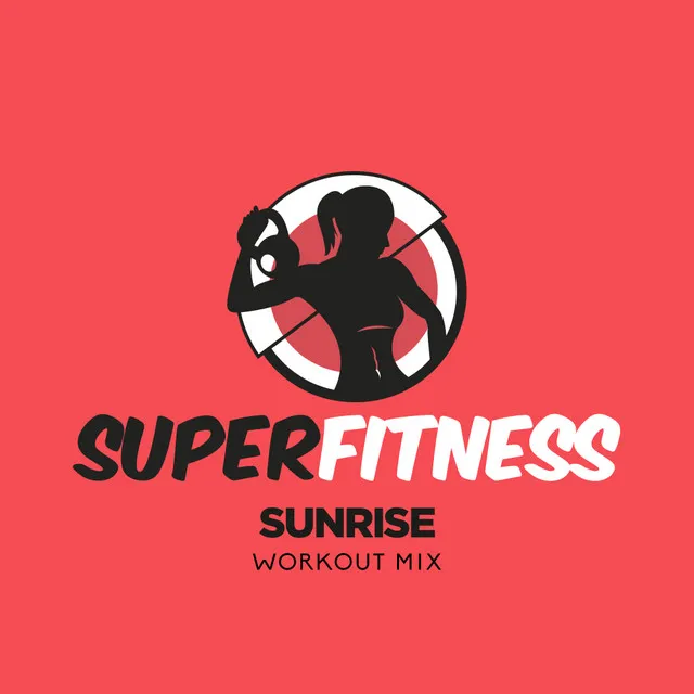 Sunrise (Workout Mix)