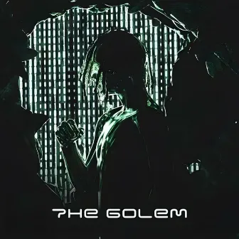 The Golem by Phace